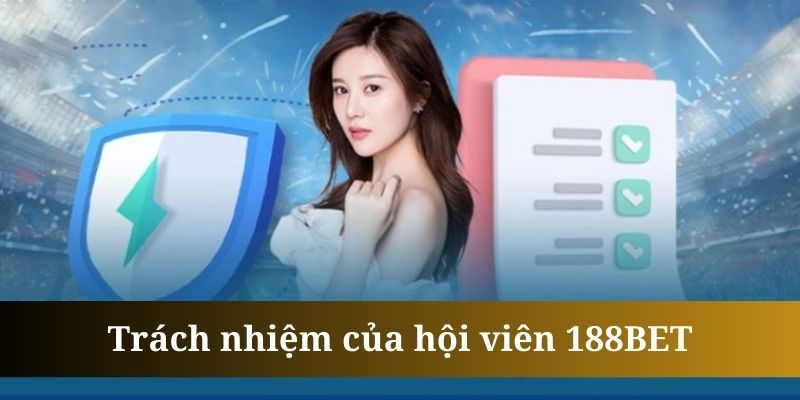 Chính sách bảo mật quy định 188BET có quyền thu thập dữ liệu người chơi.